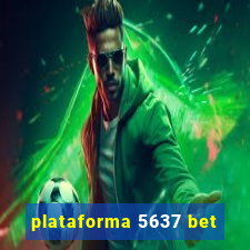 plataforma 5637 bet